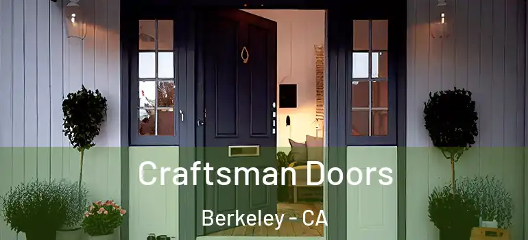 Craftsman Doors Berkeley - CA