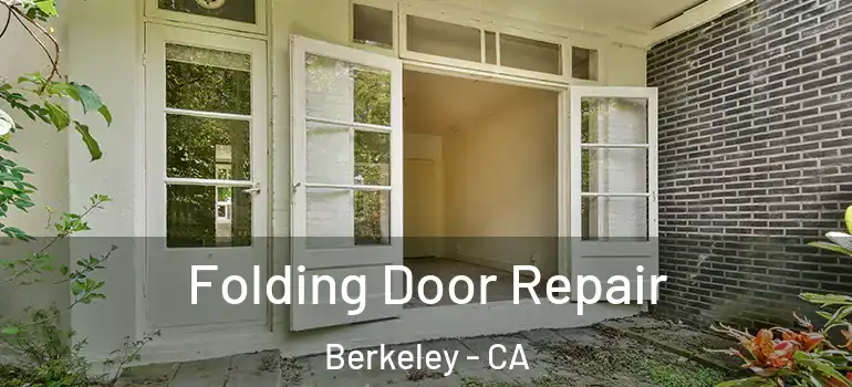  Folding Door Repair Berkeley - CA
