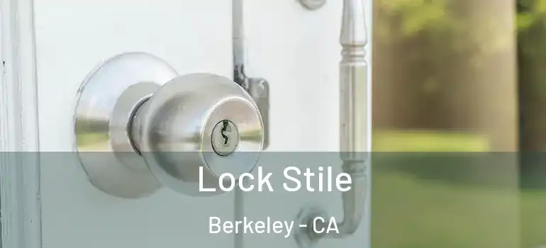  Lock Stile Berkeley - CA