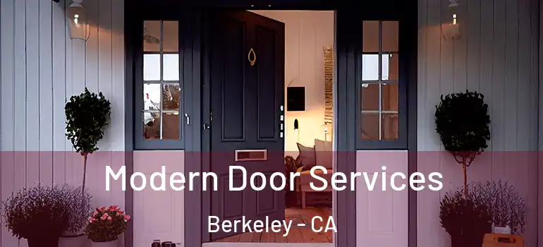  Modern Door Services Berkeley - CA