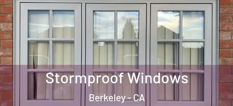  Stormproof Windows Berkeley - CA