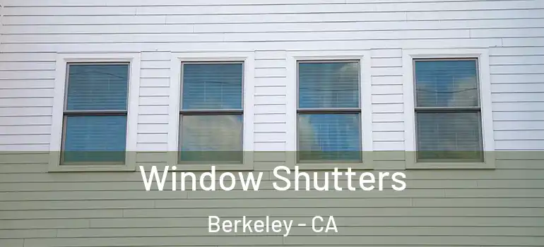  Window Shutters Berkeley - CA